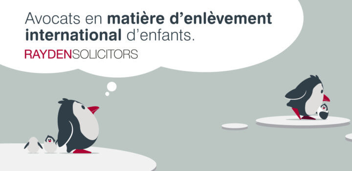 Avocats en matière d’enlèvement international d’enfants